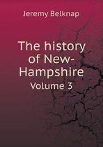 The history of New-Hampshire Volume 3