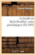 Histoire- La Famille de Beyle-Stendhal: Notes G�n�alogiques