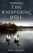 THE Whispering Bell