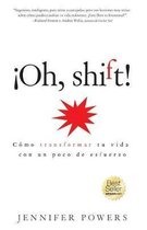 Oh, shift! (Spanish Edition)