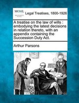 A Treatise on the Law of Wills