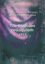 The Madison colloquium 1913