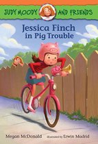 Judy Moody and Friends 1 - Jessica Finch in Pig Trouble