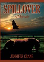 Spillover:A Memoir
