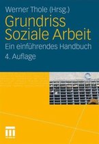 Grundriss Soziale Arbeit: Ein Einf�hrendes Handbuch