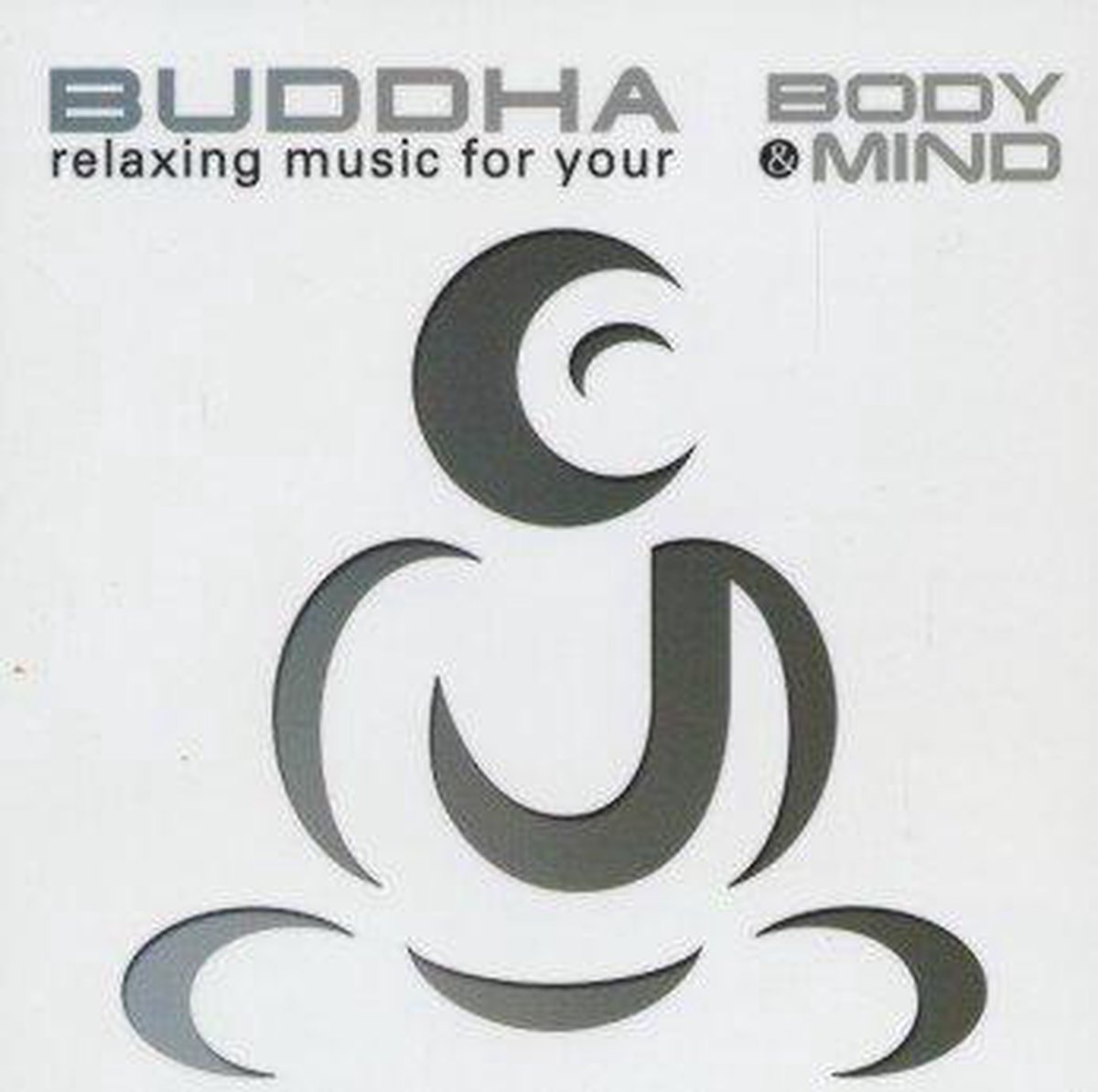 Buddha - Relaxing music for your body and mind