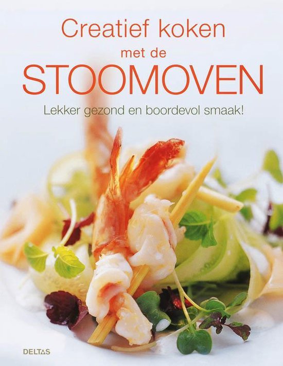 Cover van het boek 'Creatief koken met de stoomoven' van Martin Koch