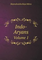 Indo-Aryans Volume 1