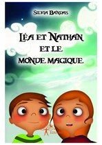 Collection Classique - Léa et Nathan et le monde magique