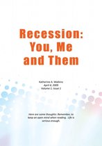 Recession: You, Me, and Them