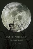 March by Moonlight