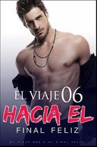 El Viaje Hacia El Final Feliz 6