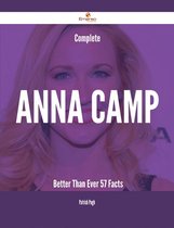 Complete Anna Camp- Better Than Ever - 57 Facts