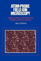 Atom-Probe Field Ion Microscopy
