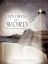 Exploring the Word- Exploring the Word