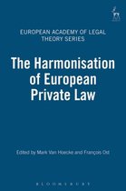 European Academy of Legal Theory Series-The Harmonisation of European Private Law