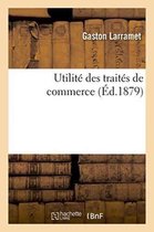 Sciences Sociales- Utilité Des Traités de Commerce