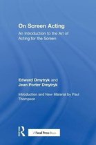 Edward Dmytryk: On Filmmaking- On Screen Acting