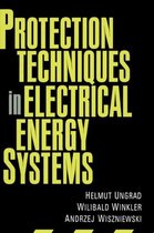 Protection Techniques In Electrical Energy Systems