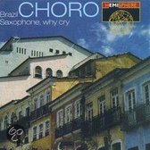 Various Artists - Brazil Choro Saxophone Why Cr