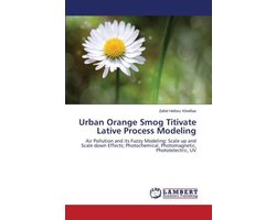Urban Orange Smog Titivate Lative Process Modeling