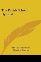 The Parish School Hymnal