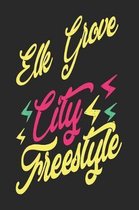 Elk Grove City Freestyle