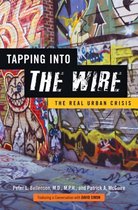 Tapping into the Wire - The Real Urban Crisis