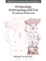 Archaeology, Anthropology and Cult