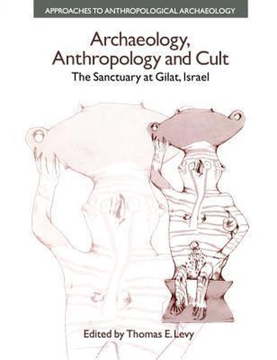 Archaeology, Anthropology and Cult - cover