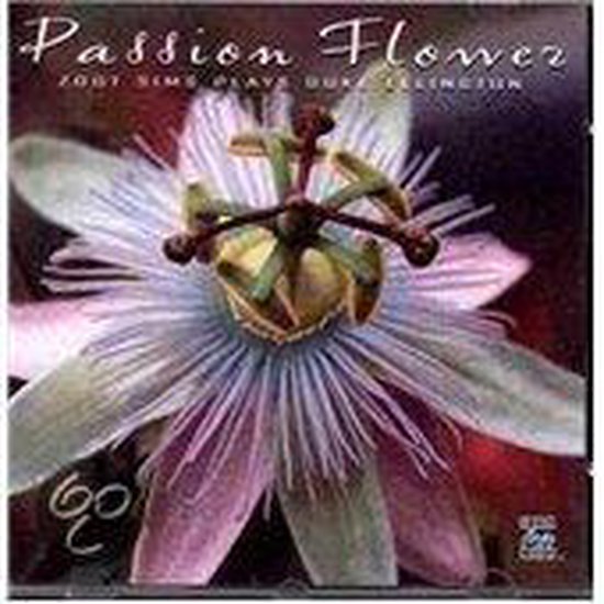 0090204543731 - Passion Flower: Zoot Sims Plays Duke...