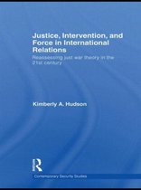 Justice, Intervention, and Force in International Relations