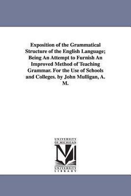 Exposition of the Grammatical Structure of the English Langu ... - cover