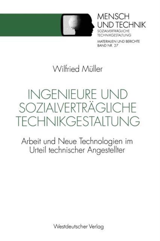 Sozialverträgliche Technikgestaltung, Materialien und Berichte- Ingenieure und sozialverträgliche Technikgestaltung