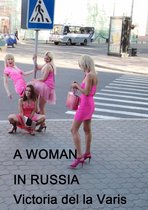 A Woman in Russia