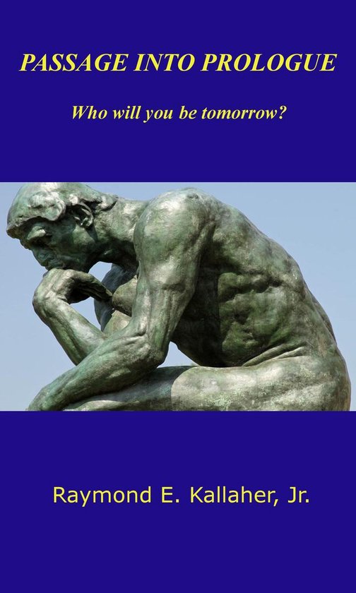 Passage into Prologue, Who Will You Be tomorrow? - cover