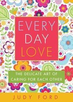 Every Day Love