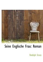 Seine Englische Frau