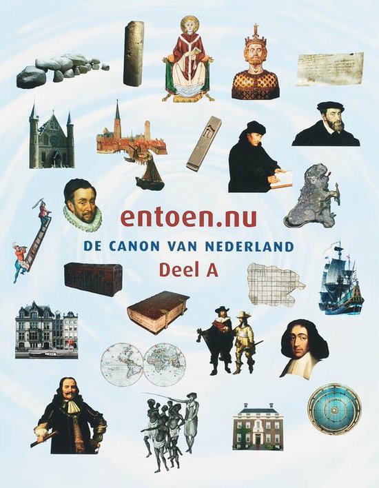 entoen.nu - de canon van Nederland, deel A en B