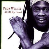 Papa Winnie - All of my heart