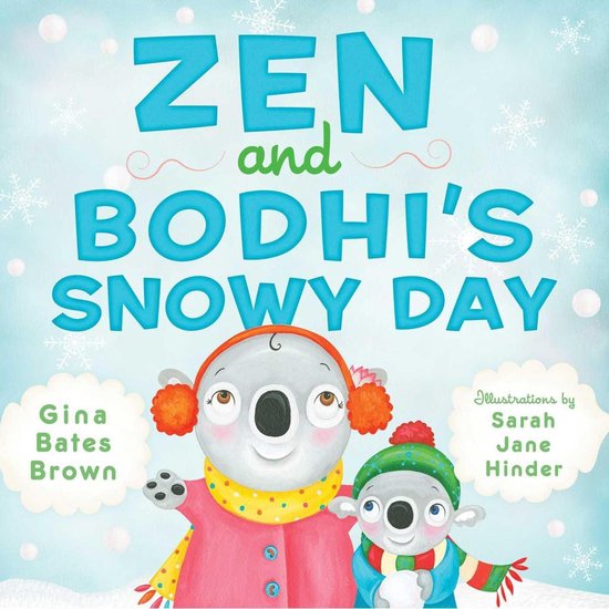 Zen and Bodhi's Snowy Day - cover