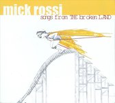 Mick Rossi - Songs From The Broken Land (CD)