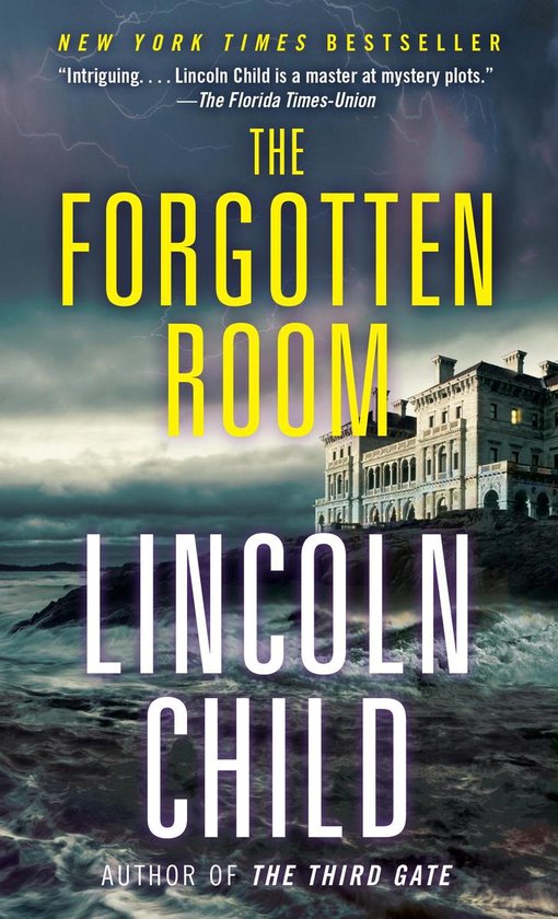 Boekcover: "The Forgotten Room" door Lincoln Child. Een landhuis bij nacht, met bliksem en woeste golven.