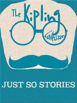 The Kipling Collection - Just So Stories