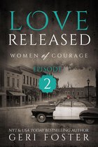 Women of Courage 2 - Love Released: Episode Two
