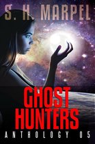 Ghost Hunter Mystery Parable Anthology - Ghost Hunters Anthology 05