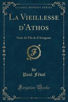 La Vieillesse d'Athos