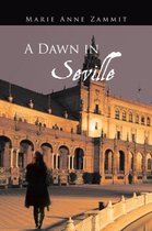 A Dawn in Seville