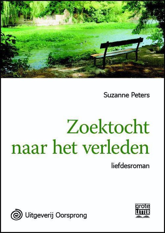 Cover van het boek 'Zoektocht naar het verleden - grote letter uitgave'