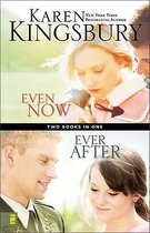 Even Now/Ever After